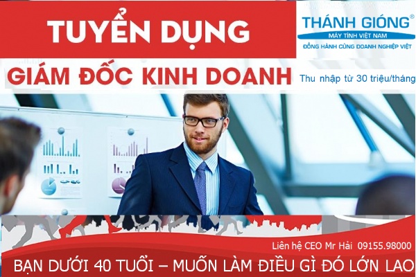 Máy tính thánh gióng - Tuyển dụng Giám đốc kinh doanh 2022